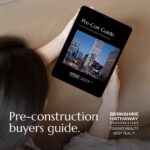 Guide to Purchasing Pre-Construction Properties